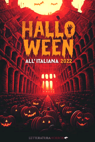 Copertina del libro "Halloween all'italiana 2022" di Letteraturahorror.it con Luigi M. C. Urso